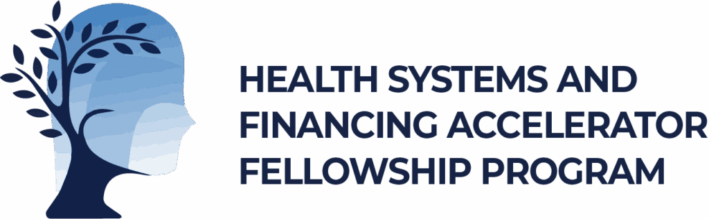 Health Systems and Financing Accelerator (HSFA) Fellowship Program